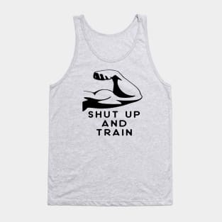 Shut up and train! Tank Top